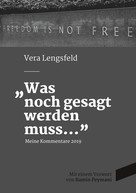 Vera Lengsfeld: Was noch gesagt werden muss 