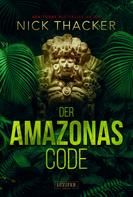 Nick Thacker: DER AMAZONAS-CODE ★★★