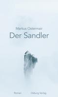 Markus Ostermair: Der Sandler ★★★