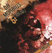 Dr. Morbius, Folge 5: Bedlam