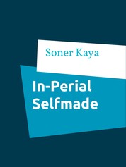 In-Perial Selfmade - Werbe Tipps Kapitel 1.