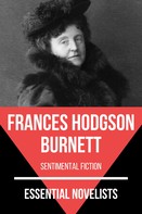 Frances Hodgson Burnett: Essential Novelists - Frances Hodgson Burnett 