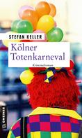 Stefan Keller: Kölner Totenkarneval ★★★