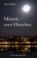 Claus Holm: Månen over Østerbro 