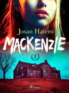 Josan Hatero: Mackenzie 1 