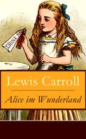 Lewis Carroll: Alice im Wunderland ★★★★