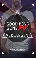 Mia Kingsley: Good Boys Gone Bad – Verlangen ★★★★