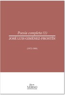 José Luis Giménez-Frontín: Poesía completa 1 