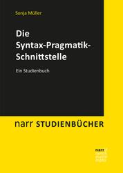 Die Syntax-Pragmatik-Schnittstelle - Ein Studienbuch