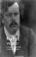 Maisie Ward: Gilbert Keith Chesterton 
