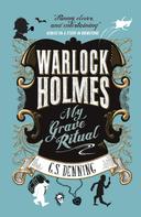 G. S. Denning: Warlock Holmes 