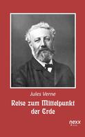 Jules Verne: Reise zum Mittelpunkt der Erde 