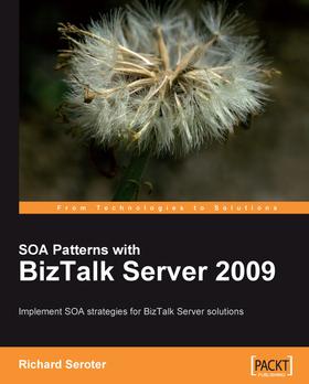 SOA Patterns with BizTalk Server 2009