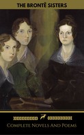 Emily Brontë: The Brontë Sisters (Emily, Anne, Charlotte): Novels And Poems (Golden Deer Classics) 