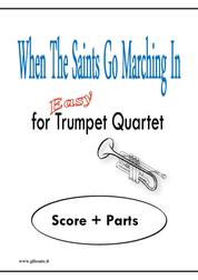 When The Saints Go Marching In - Easy for Trumpet Quartet