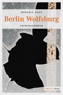 Manuela Kuck: Berlin Wolfsburg ★★★★★