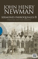 John Henry Newman: Sermones parroquiales / 8 