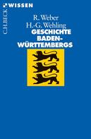 Reinhold Weber: Geschichte Baden-Württembergs 