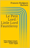 Frances Hodgson Burnett: Le Petit Lord / Little Lord Fauntleroy ★★★★