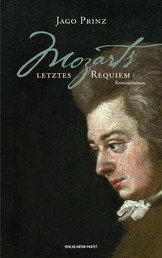 Mozarts letztes Requiem - Kriminalroman
