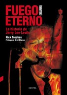 Nick Tosches: Fuego eterno 