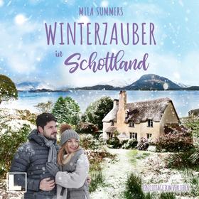 Winterzauber in Schottland - Ein Cottage zum Verlieben, Band 4 (ungekürzt)