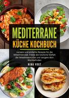 Nina Vogt: Mediterrane Küche Kochbuch 