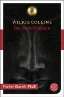 Wilkie Collins: Der Monddiamant ★★★★★