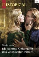 Nicole Locke: Die schöne Gefangene des walisischen Ritters ★★★★