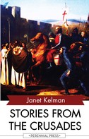 Janet Kelman: Stories from the Crusades 