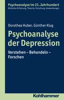 Dorothea Huber: Psychoanalyse der Depression 