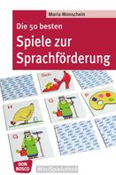 Maria Monschein: Die 50 besten Spiele zur Sprachförderung - eBook 