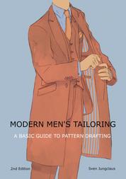 Modern men's tailoring - A Basic Guide To Pattern Drafting