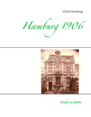Hamburg 1906 - Briefe an Käthe