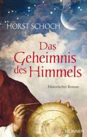 Horst Schoch: Das Geheimnis des Himmels ★★★★