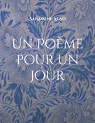 Sandrine Adso: Un Poème pour Un Jour 