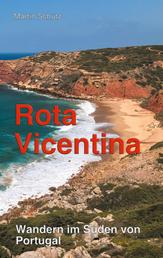 Rota Vicentina - Wandern im Süden von Portugal