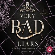 Very Bad Liars - Kingston University, Spring Break