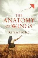 Karen Foxlee: The Anatomy of Wings 