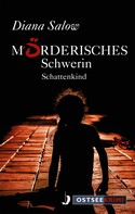 Diana Salow: Mörderisches Schwerin ★★★★