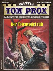 Tom Prox 135 - Der Totenvogel ruft