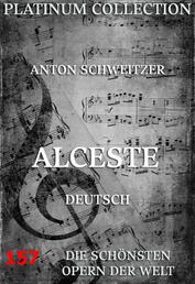 Alceste - Die Opern der Welt