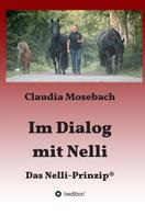 Claudia Mosebach: Im Dialog mit Nelli 