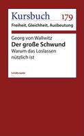 Georg von Wallwitz: Der große Schwund 