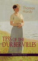 Thomas Hardy: TESS OF THE D'URBERVILLES (British Classics Series) 