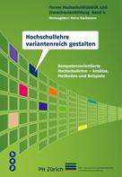 Heinz Bachmann: Hochschullehre variantenreich gestalten 