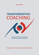 Rainer Molzahn: Transformatives Coaching 