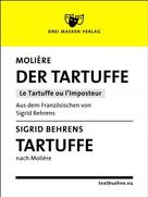 Sigrid Behrens: Der Tartuffe 