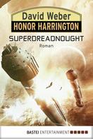 David Weber: Honor Harrington: Superdreadnought ★★★★
