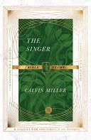 Calvin Miller: The Singer Bible Study 
